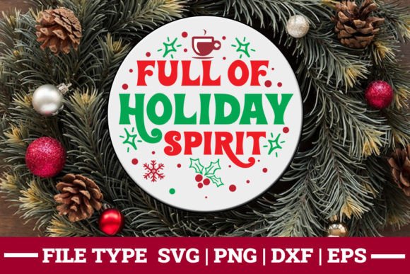 Full of Holiday Spirit - Christmas SVG Review