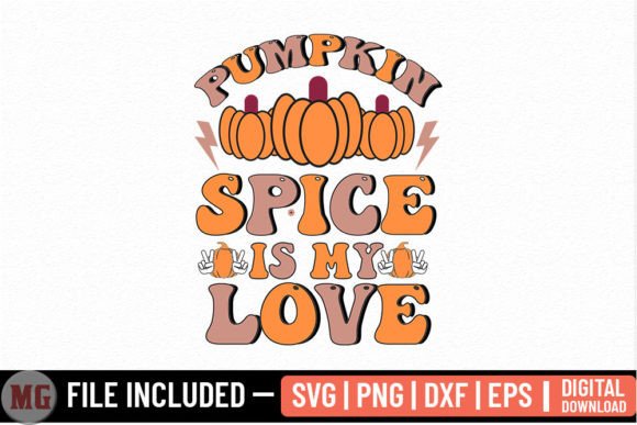 Pumpkin Spice is My Love - Fall SVG Review