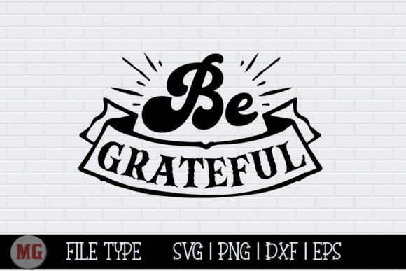 Review: Be Grateful - Funny Kitchen SVG for Embroidery