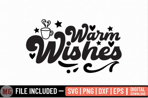 Warm Wishes - Christmas SVG: A Designer's Take
